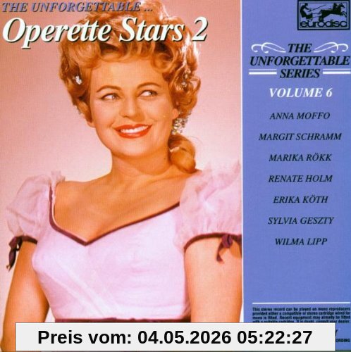 The Unforgettable - Vol. 6 (Operettenstars 2)
