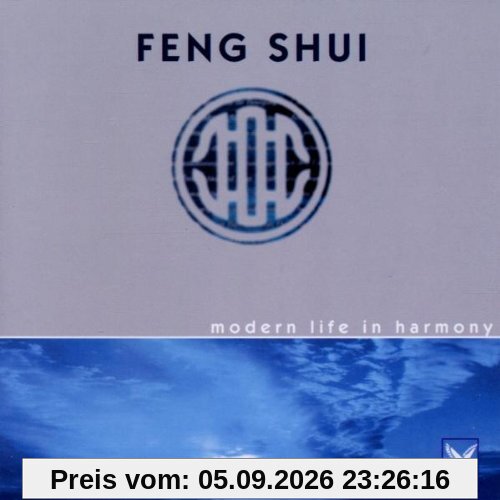 Feng Shui - Modern Life in Harmony