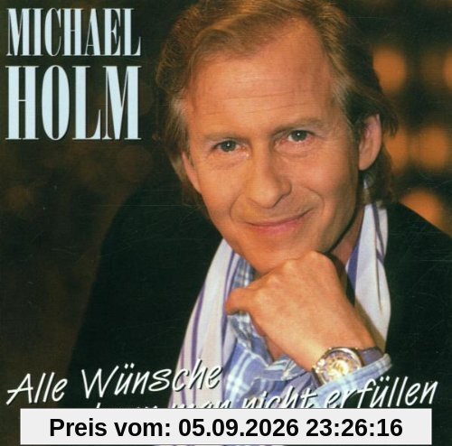 Alle Wünsche Kann Man Nicht...