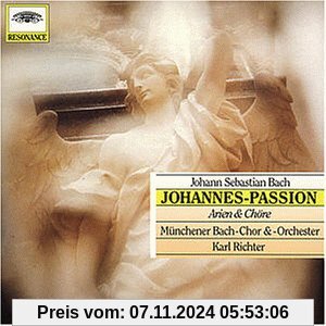 Johannes-Passion: Arien und Chöre