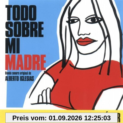 Todo Sobre Mi Madre/Alles Über