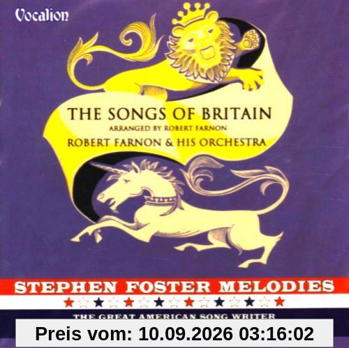 Songs of Britain / Stephen Foster Melodies / The Great American Song Writer