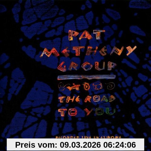 Pat Metheny The Road To You - Recorded Live In Europe