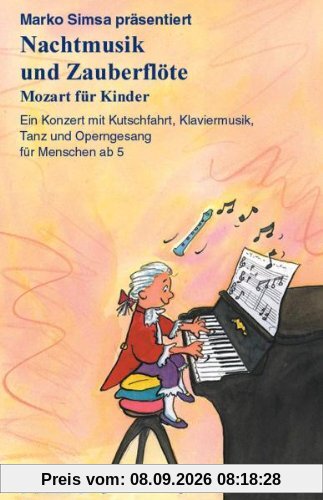 Nachtmusik und Zauberflöte-Mozart für Kinder [Musikkassette] [Musikkassette]