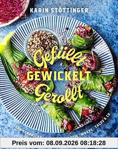 Gefüllt, gewickelt, gerollt - Sommerrollen, Ravioli, Dim Sum, Wraps, Tacos & Co