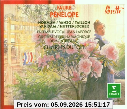 Fauré: Penelope (Gesamtaufnahme)