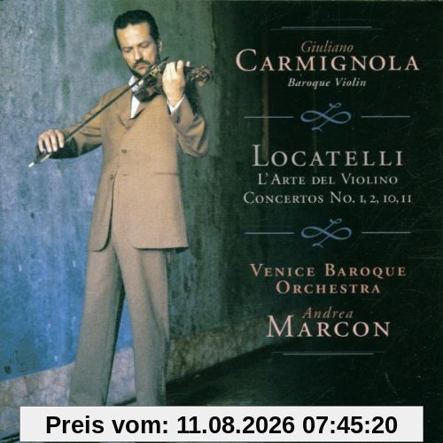Giuliano Carmignola Locatelli - L'Arte Del Violino, Concertos No. 1, 2, 10, 11