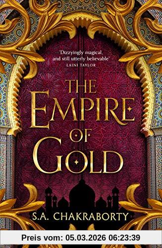 Chakraborty, S. A. The Empire Of Gold (The Daevabad Trilogy, Band 3)