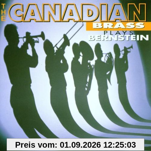 Canadian Brass Plays Bernstein