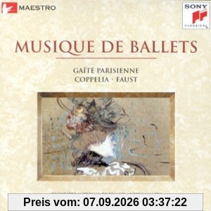 Musique De Ballets;Gaîté Parisienne;Coppelia;Faust