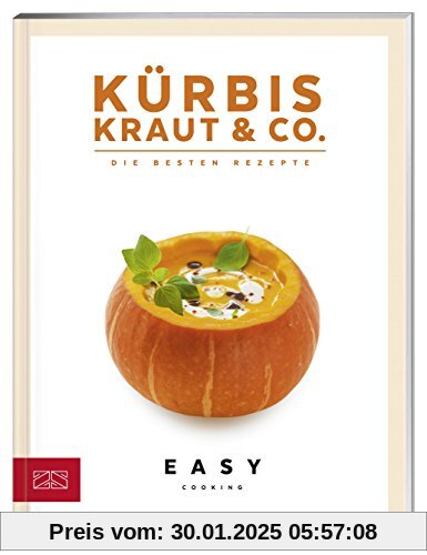 Kürbis, Kraut & Co. (Easy Kochbücher)