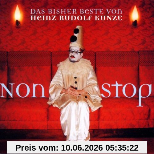 Nonstop - Das bisher Beste von Heinz Rudolf Kunze