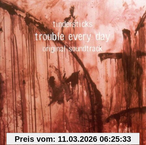 Tindersticks Trouble Every Day (Original Soundtrack)