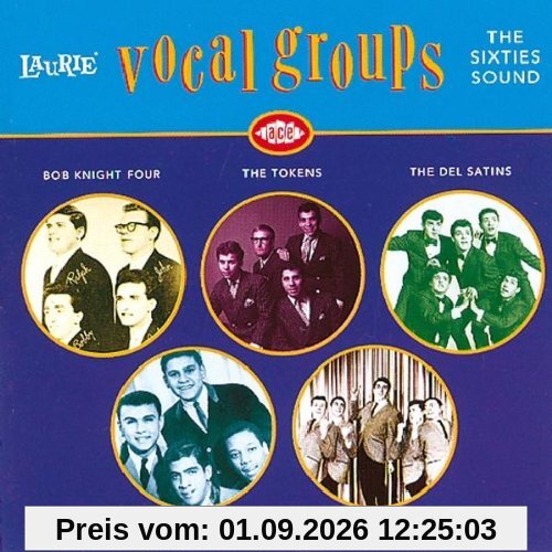 Laurie Vocal Groups: the Sixties Sound