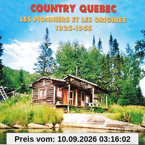 Country Quebec-les Pionniers et les Origines