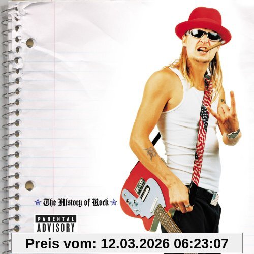 Kid Rock The History Of Rock