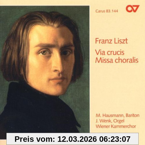 Wiener Kammerchor Franz Liszt, Via Crucis / Missa Choralis