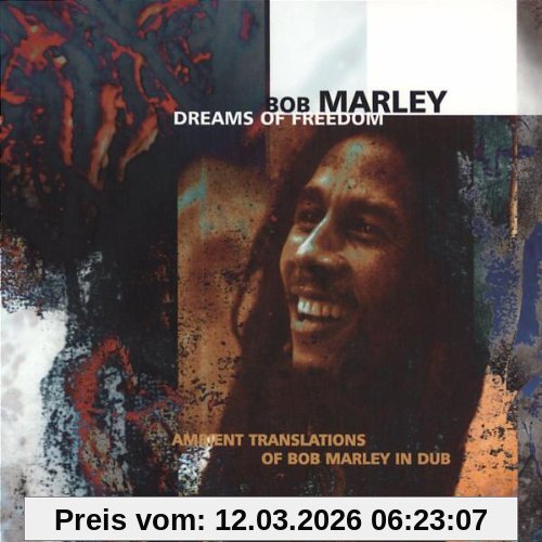 Bob Marley Dreams Of Freedom