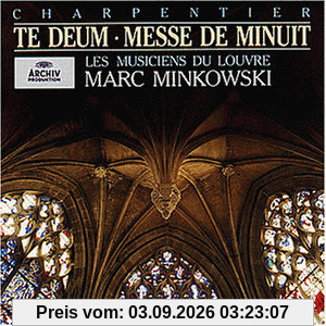 Charpentier / Te Deum / Messe