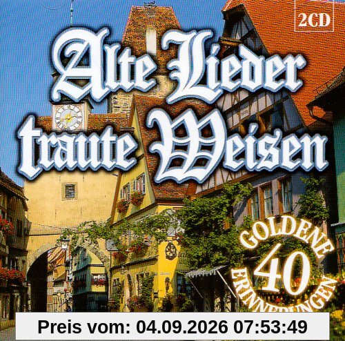 Alte Lieder Traute Weisen