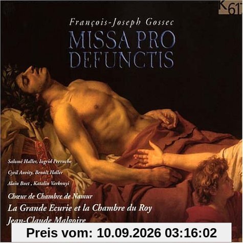 Gossec - Missa Pro Defunctis / S. Haller, Perruche, Auvity, B. Haller, Buet, Varkonyi, La Grande Écurie et la Chambre du Roy, Malgoire