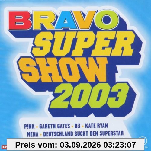 Bravo Super Show 2003