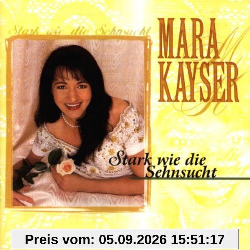 Stark Wie Die Sehnsucht