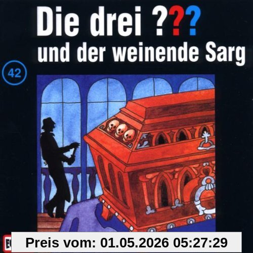 Die drei Fragezeichen - Folge 42: und der weinende Sarg