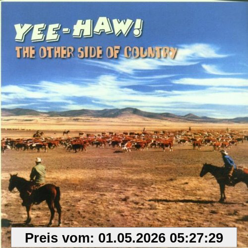 Yee-Haw!-the Other Side of Cou