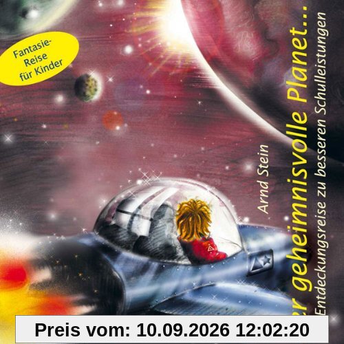 Der Geheimnisvolle Planet... Entdeckungsreise zu besseren Schulleistungen