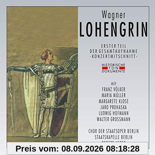 Wagner: Lohengrin (Gesamtaufnahme) (1. Teil) (Konzertmitschnitt Berlin 1942)