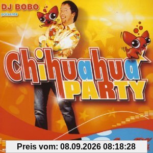 Chihuahua Party (Dj Bobo)
