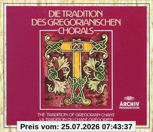 Choralschola Die Tradition Des Gregorianischen Chorals (The Tradition Of Gregorian Chant)