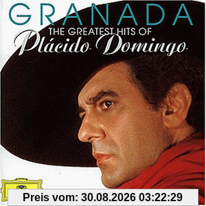 Placido Domingo Granada (The Greatest Hits Of)