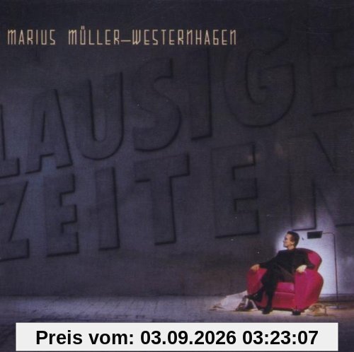 Lausige Zeiten