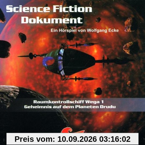 Raumkontrollschiff Wega 1: Geheimnis auf dem Planeten Drudu