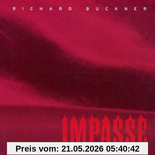 Richard Buckner Impasse