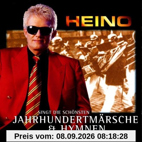 Singt die Schönsten Jahrhundertmärsche & Hymnen