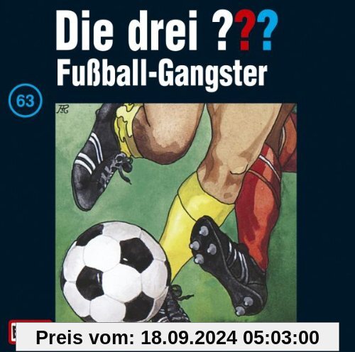 Die drei Fragezeichen - Folge 63: Fußball-Gangster