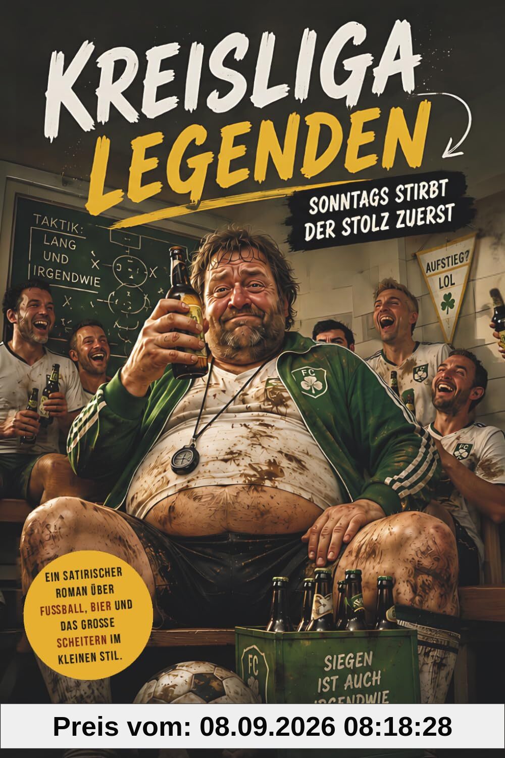 Kreisliga Legenden: Sonntags stirbt der Stolz zuerst