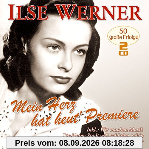 Mein Herz hat heut Premiere - 50 große Erfolge