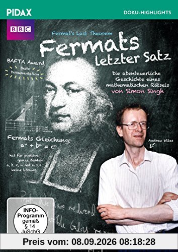 Fermats letzter Satz (Fermat's Last Theorem) - Die preisgekrönte, abenteuerliche Geschichte eines mathematischen Rätsels nach dem Bestseller von Simon Singh (Pidax Doku-Highlights)