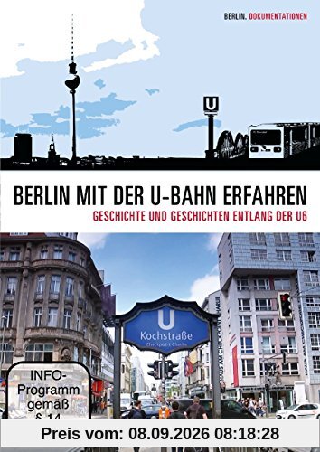 Berlin mit der U-Bahn erfahren - Entlang der U6