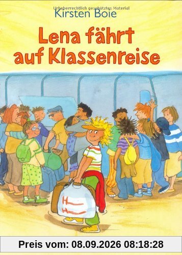 Lena fährt auf Klassenreise