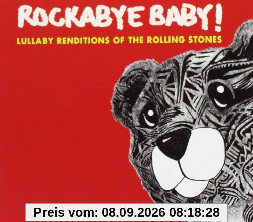 Rockabye Baby! Lullaby Renditions of The Rolling Stones