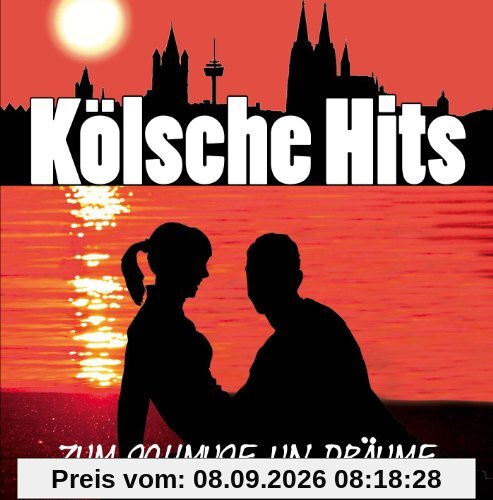 Kölsche Hits - Zum Schmuse un Dräume
