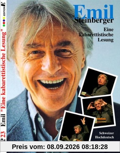 Emil Steinberger - Eine kabarettistische Lesung