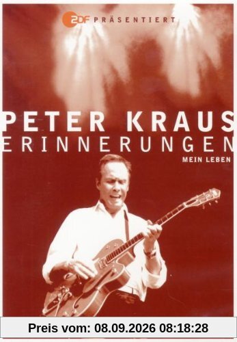 Peter Kraus - Erinnerungen - Die ultimative Best Of!