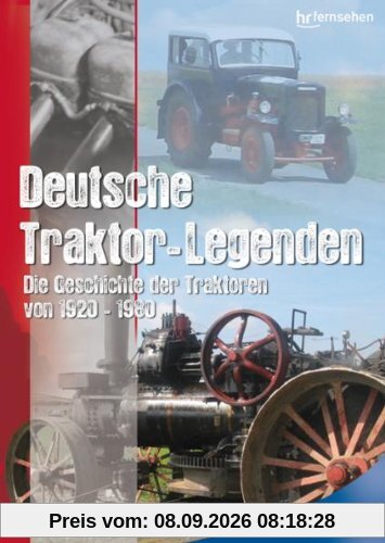 Deutsche Traktor-Legenden - Die Geschichte der Traktoren von 1920-1980