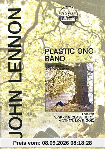 John Lennon - Plastic Ono Band: Classic Album